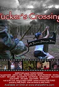 Tucker's Crossing (2007) film online,Jamie Sharps,Alan Gilman,Heather Hamilton,Lisa Lovett,Reggie Provencher